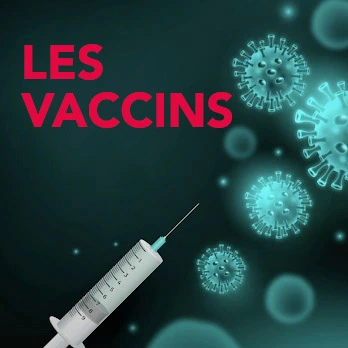 Les vaccins contre le coronavirus (Mise à jour 1/11/2021)