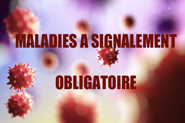 Maladies à signalement obligatoire : mise à jour