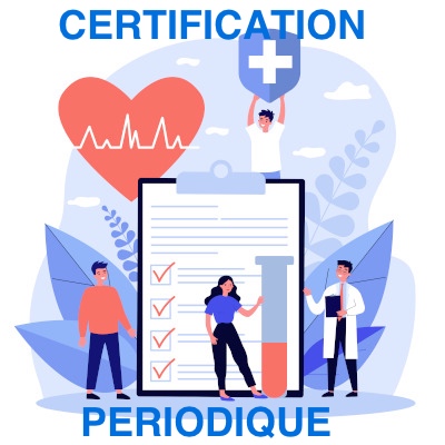 La certification périodique devient effective.