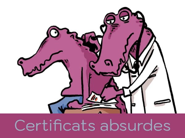 Halte aux certificats médicaux absurdes !