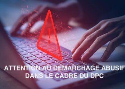 Démarchage abusif dans le cadre du DPC